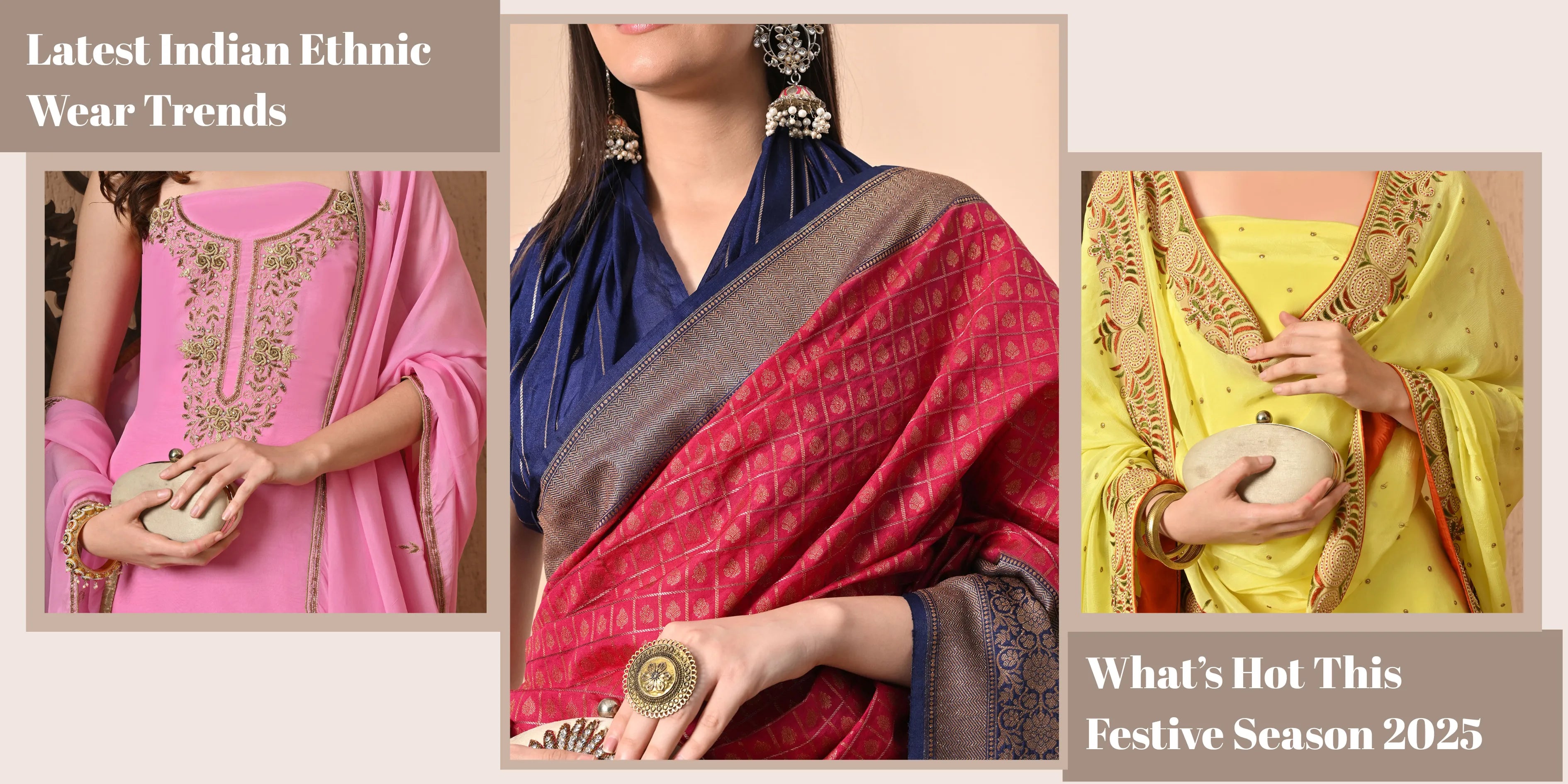 Latest Indian Ethnic Wear Alert: What’s Trending This Festive Season in 2025