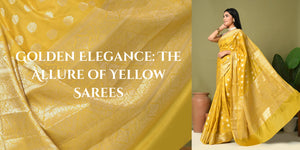 Golden Elegance: The Allure of Yellow Sarees